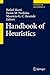 Handbook of Heuristics by Rafael Martí