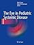 The Eye in Pediatric Systemic Disease by Alex Levin