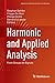 Harmonic and Applied Analysis: From Groups to Signals (Applied and Numerical Harmonic Analysis)