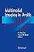 Multimodal Imaging in Uveitis