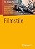 Filmstile (Film, Fernsehen,...