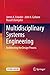 Multidisciplinary Systems Engineering: Architecting the Design Process