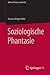 Soziologische Phantasie (Edition Theorie und Kritik) (German Edition)