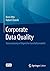 Corporate Data Quality by Boris Otto