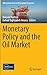 Monetary Policy and the Oil Market (ADB Institute Series on Development Economics)