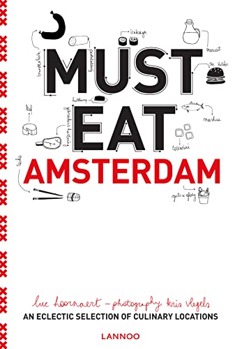 Must Eat Amsterdam: An Eclectic Selection of Culinary Locations (Paperback)