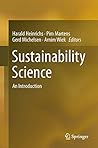 Sustainability Science: An Introduction