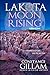 Lakota Moon Rising