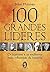 100 grandes líderes by Brian   Mooney
