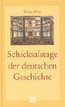 Schicksalstage der Deutschen Geschichte (Hardcover)