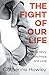 The Fight of our Life by Catherine Hawley