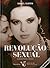 A revolução sexual segundo ...