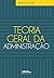 Teoria Geral da Administração