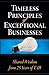 Timeless Principles of Exceptional Businesses: Shared Wisdom from 25 Years of TAB