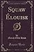 Squaw Élouise