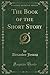 The Book of the Short Story by Alexander Jessup