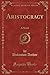 Aristocracy: A Novel (Classic Reprint)