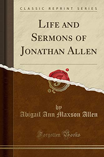 Life and Sermons of Jonathan Allen (Paperback)