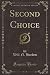 Second Choice (Classic Reprint)