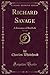 Richard Savage, Vol. 2 of 3...