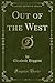 Out of the West by Elizabeth Higgins