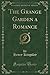 The Grange Garden a Romance...