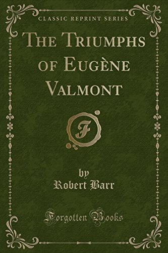 The Triumphs of Eugène Valmont