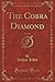 The Cobra Diamond, Vol. 2 of 3