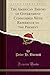 The American Theory of Government Considered With Reference to the Present (Classic Reprint)