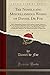 The Novels and Miscellaneous Works of Daniel de Foe, Vol. 13 (The history and reality of apparitions)
