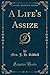A Life's Assize
