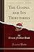 The Gospel and Its Tributaries