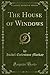 The House of Windows