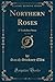 Northern Roses, Vol. 3 of 3...
