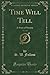 Time Will Tell, Vol. 1 of 3 by Stephen Watson Fullom