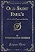 Old Saint Paul's, Vol. 1 of...