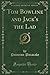 Tom Bowline and Jack's the Lad (Classic Reprint)