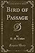 Bird of Passage, Vol. 2 of 3