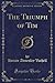 The Triumph of Tim (Classic Reprint)