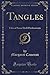 Tangles: Tales of Some Drol...