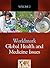 Worldmark Global Health and Medicine Issues: 2 Volume Set