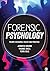 Forensic Psychology: Theory, research, policy and practice