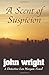 A Scent of Suspicion