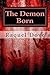The Demon Born (Book of Demons Saga)