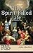 The Spirit-Filled Life by John MacNeil