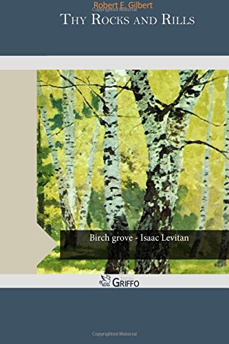 Thy Rocks and Rills (Paperback)