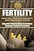Fertility: Healthy, Natural...