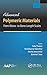 Advanced Polymeric Materials: From Macro- to Nano-Length Scales