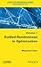 Guided Randomness in Optimization, Volume 1 (Metaheuristics Set, 1)