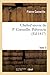 Chefs-d'Oeuvre de P. Corneille. Tome 3 Polyeucte (Litterature) (French Edition)
